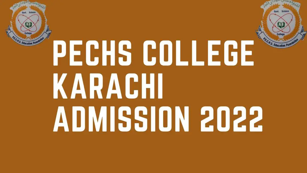 Pechs College Karachi Admission 2022