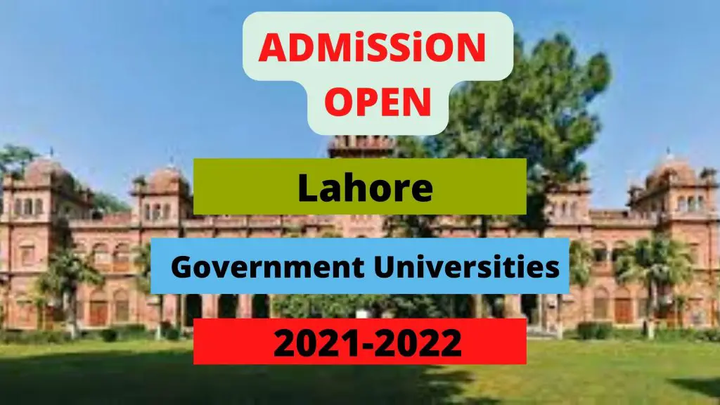 Admission Open In Lahore Government Universities & Colleges 2021-22 