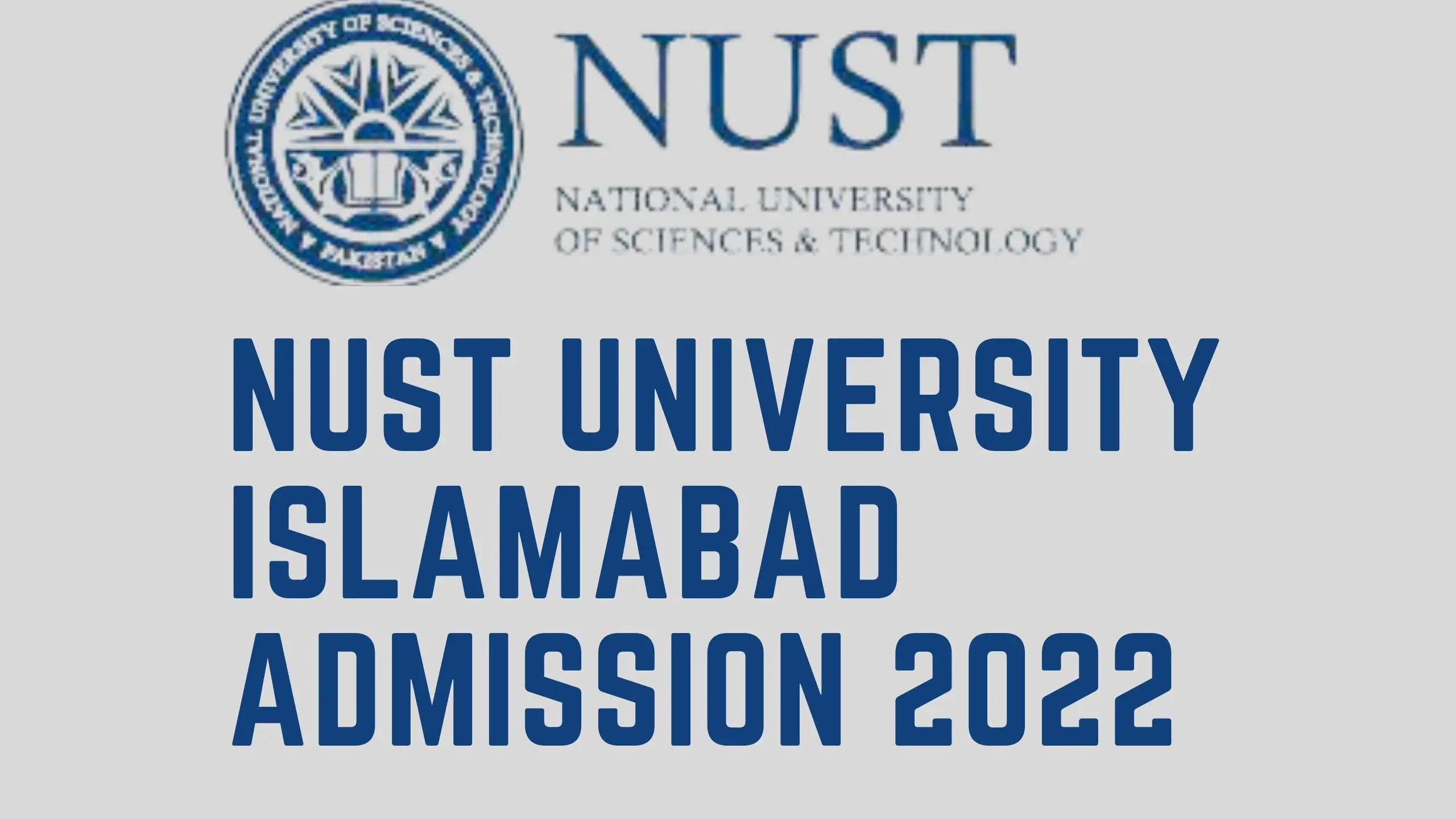 Nust University Islamabad Admission 2022