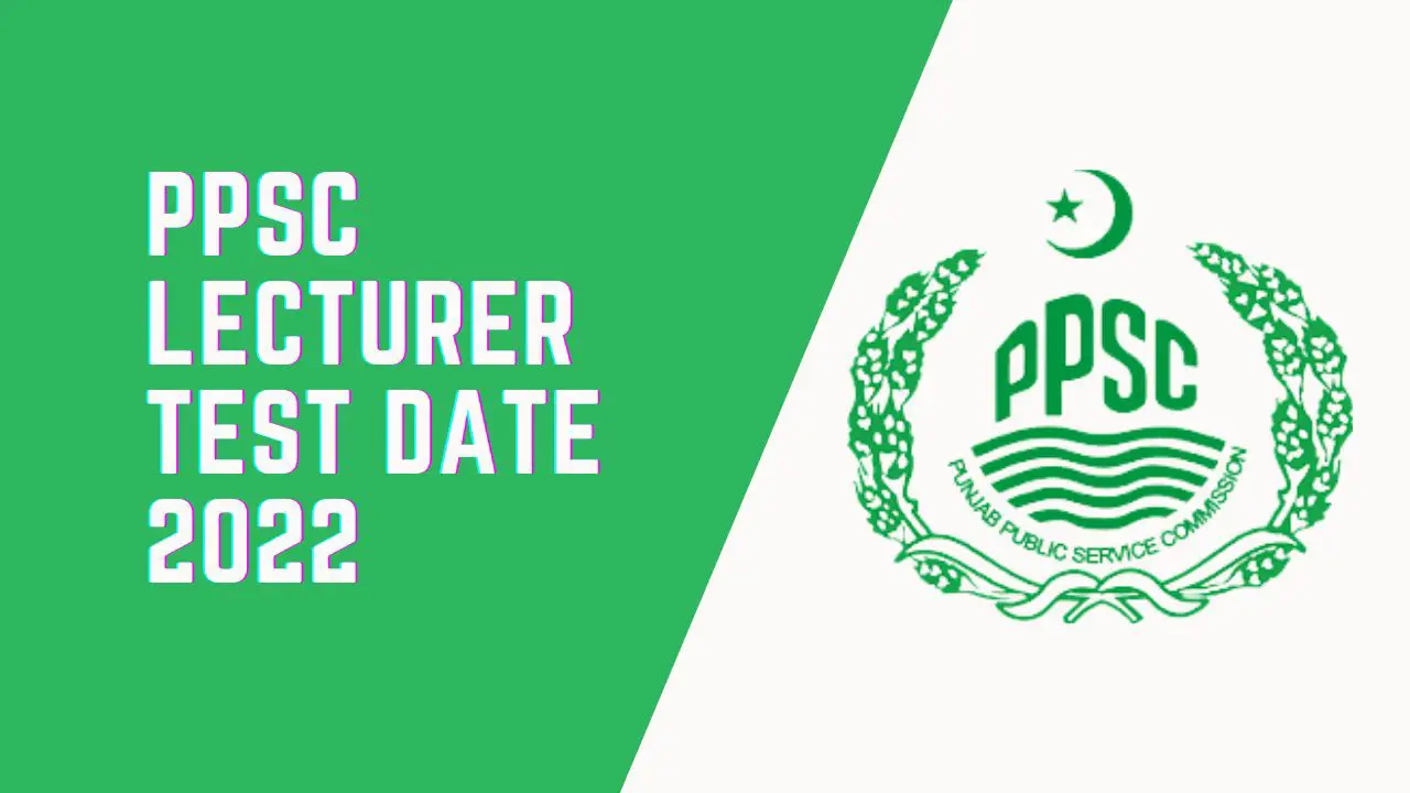 PPSC Lecturer Test Date 2022