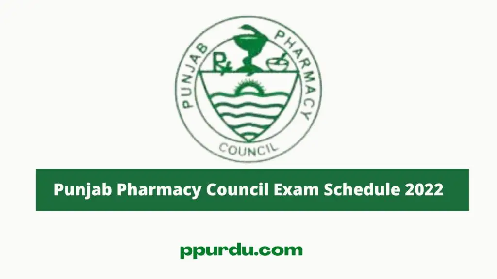 Punjab Pharmacy Council Exam Schedule 2022