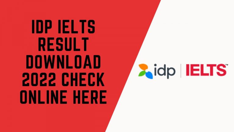 How to Download IDP IELTS Result Online 2022