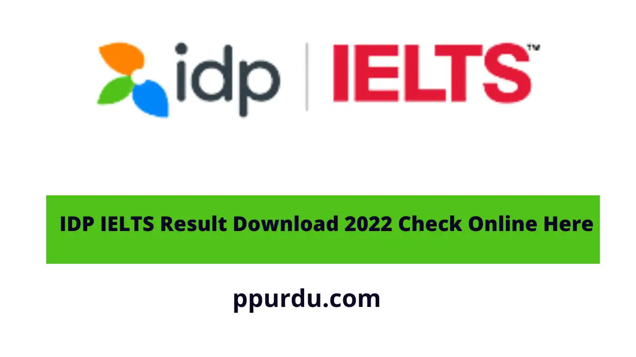 Download IDP IELTS Result