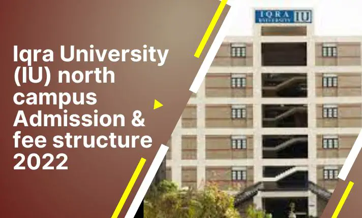 Iqra University North Campus Fee Structure