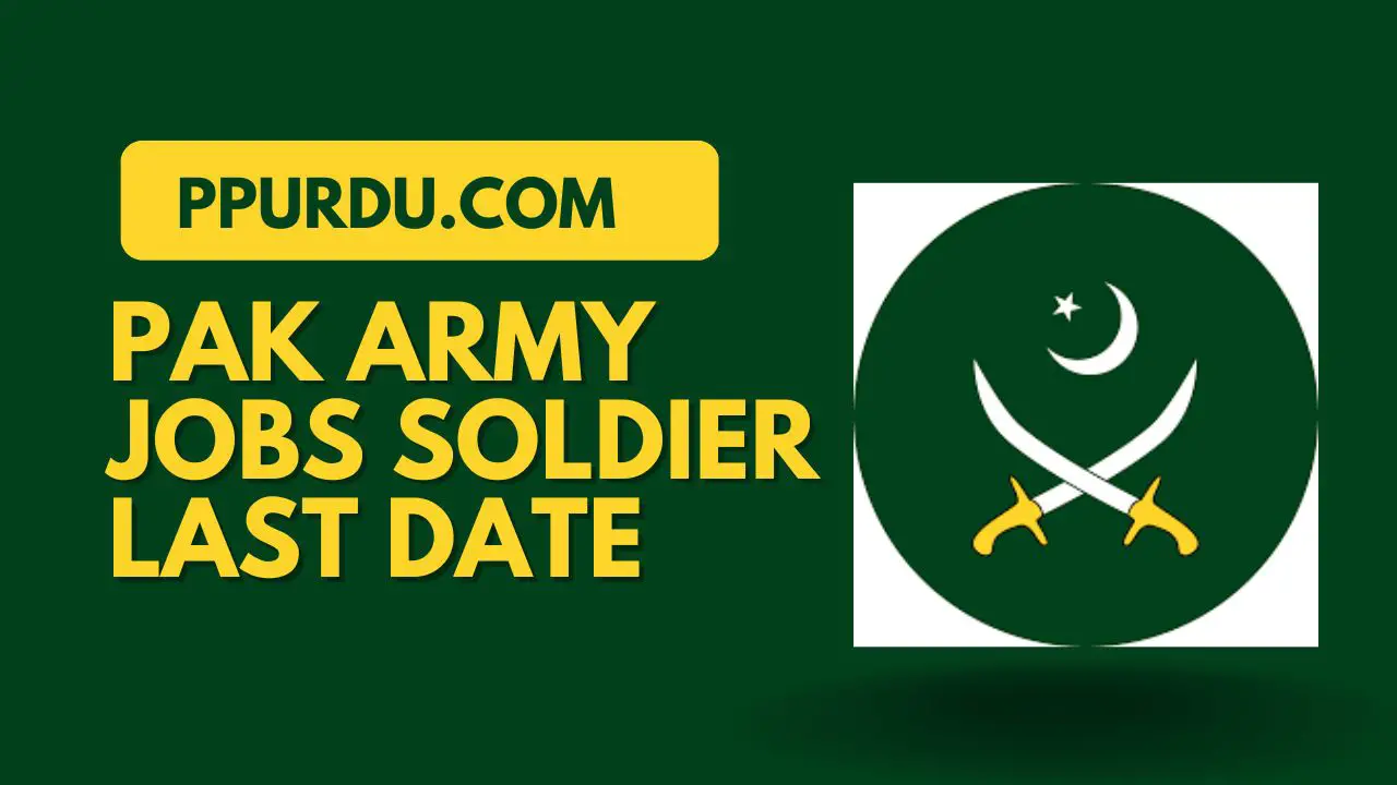 Join Pak Army Soldier Jobs Matric Base