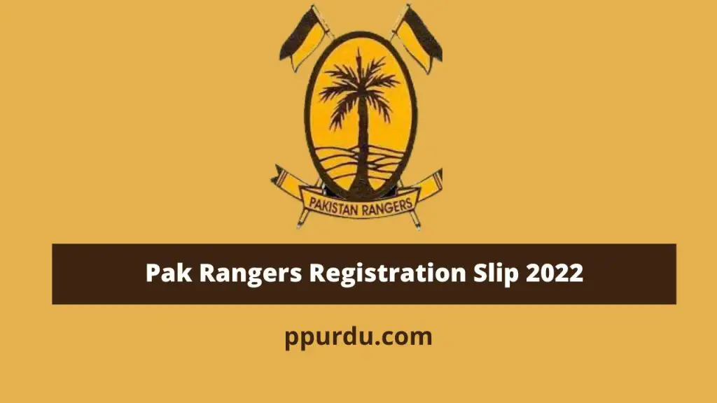 Pak Rangers Jobs 2022 Online Registration Slip