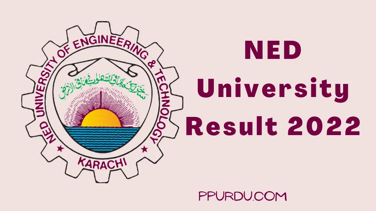 NED University Result 2022