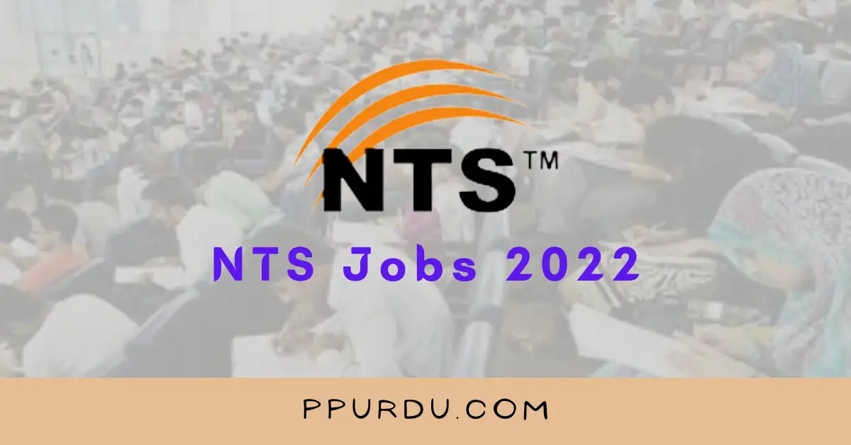 NTS Jobs 2022
