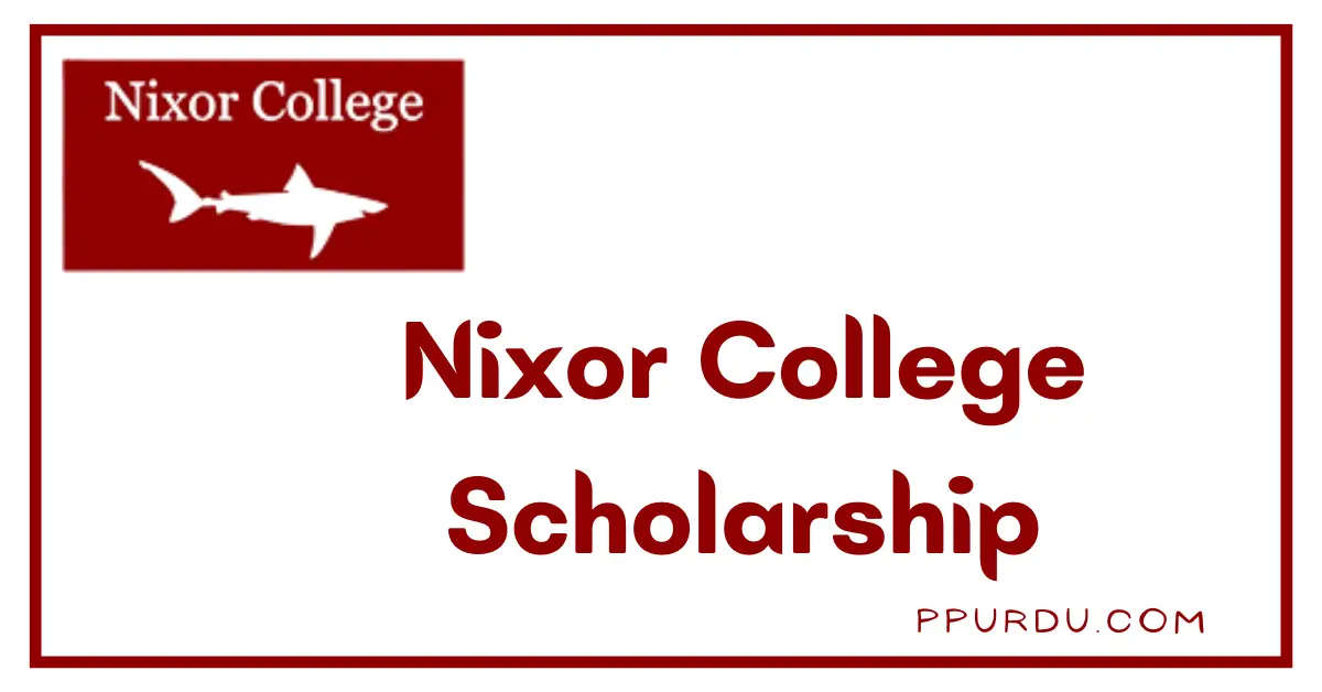 Nixor College Scholarship 2022