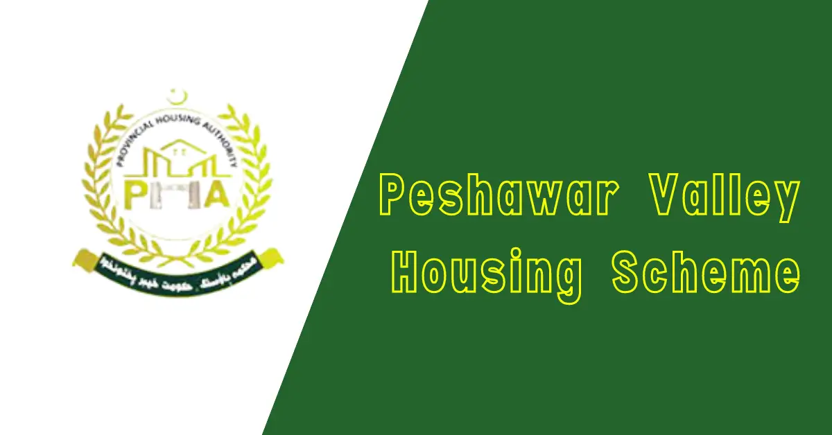 Peshawar Valley Housing Scheme 2022