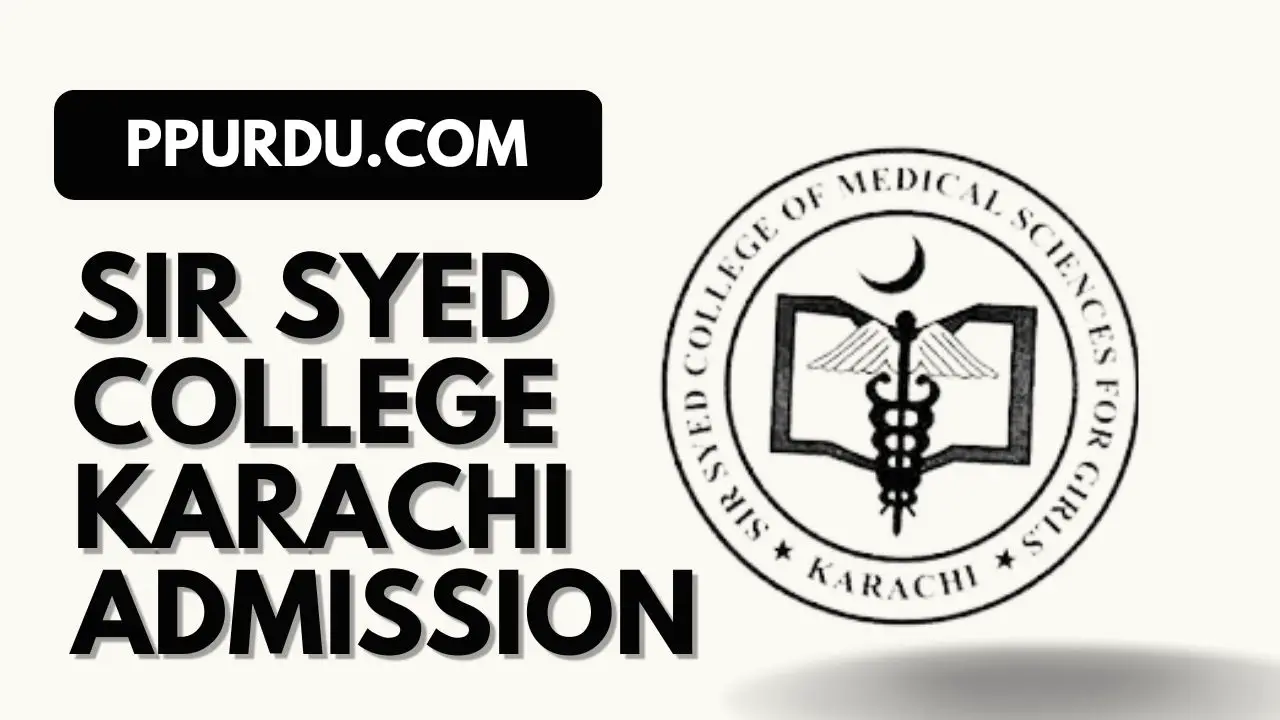 Sir Syed College Karachi Admission 2022