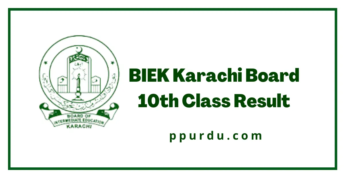 BIEK Karachi Board 10th Class Result 2022